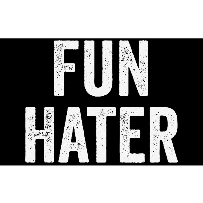 Fun Hater Negative Grouch Dad And Grandpa Gift Bumper Sticker