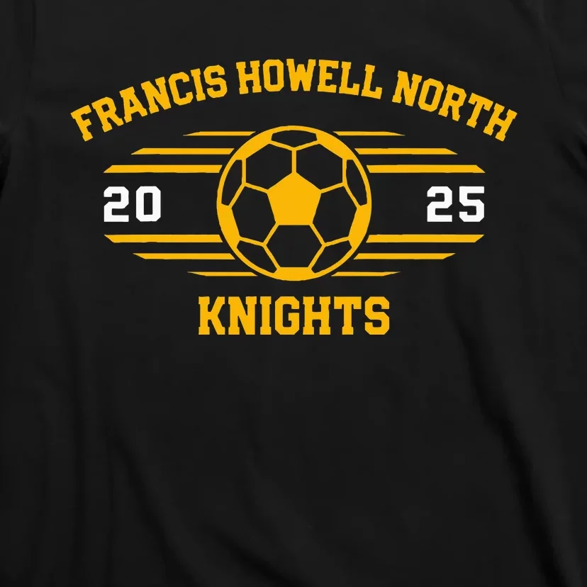 Francis Howell North Knights Soccer Ball 2025 T-Shirt