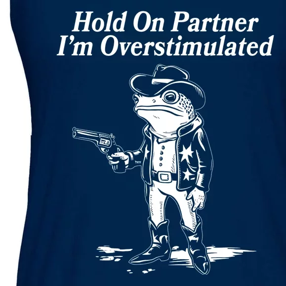 Funny Hold On Partner Im Overstimulated Western Cowboy Frog Toad Ladies Essential Flowy Tank