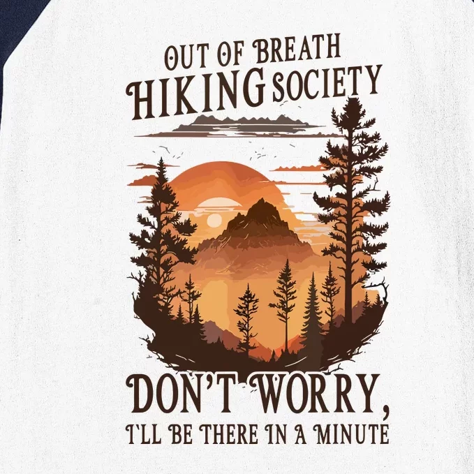 Funny Hiking Out Of Breath Hiking Society Gift For Hiker Baseball Sleeve Shirt