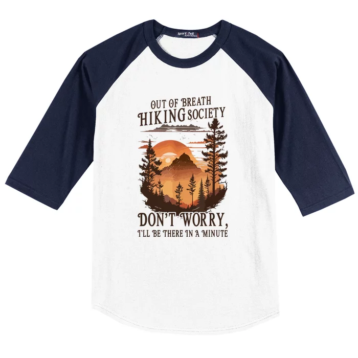 Funny Hiking Out Of Breath Hiking Society Gift For Hiker Baseball Sleeve Shirt