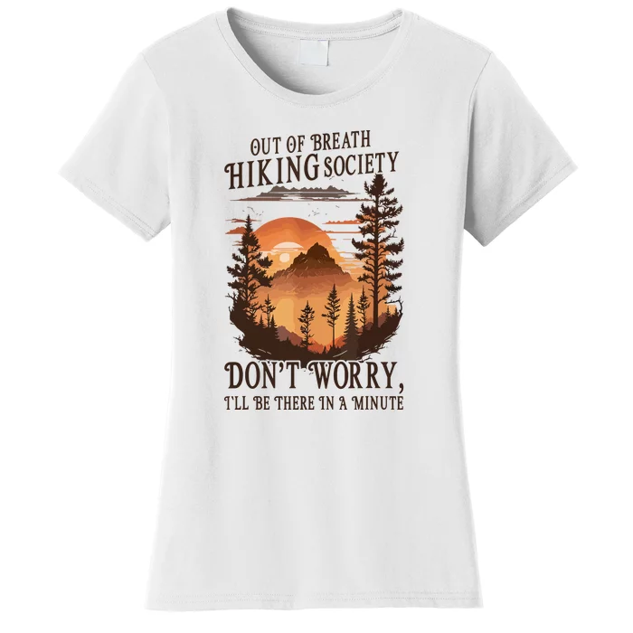 Funny Hiking Out Of Breath Hiking Society Gift For Hiker Women's T-Shirt