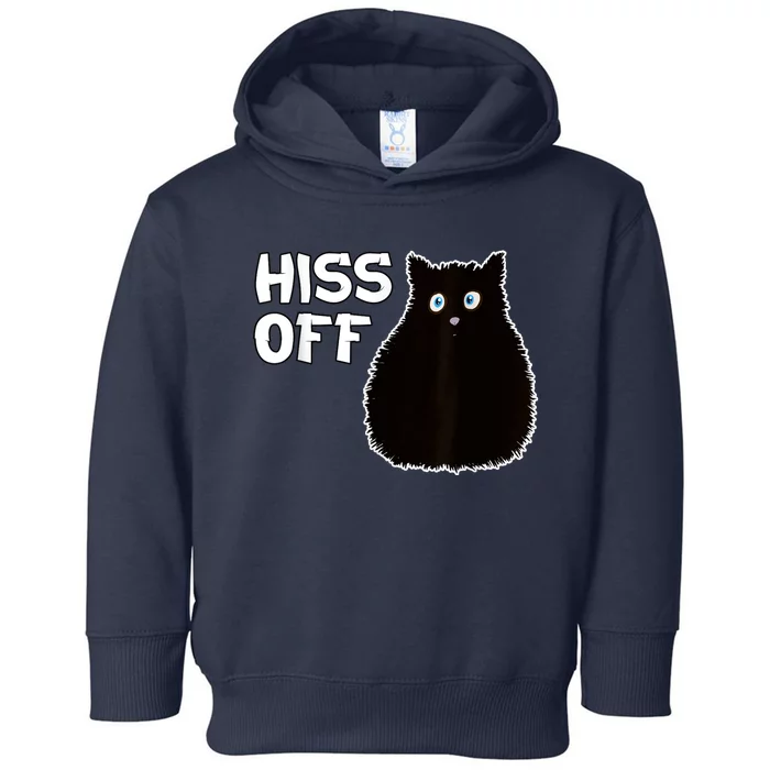 Funny Hiss Off Funny Gift Toddler Hoodie