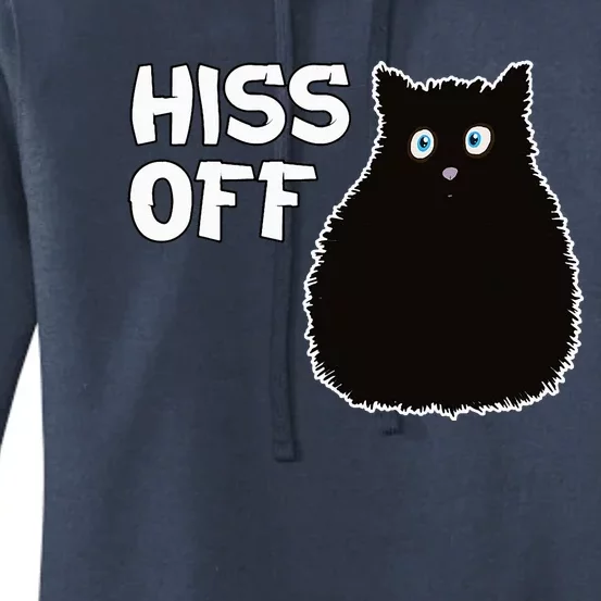 Funny Hiss Off Funny Gift Women's Pullover Hoodie