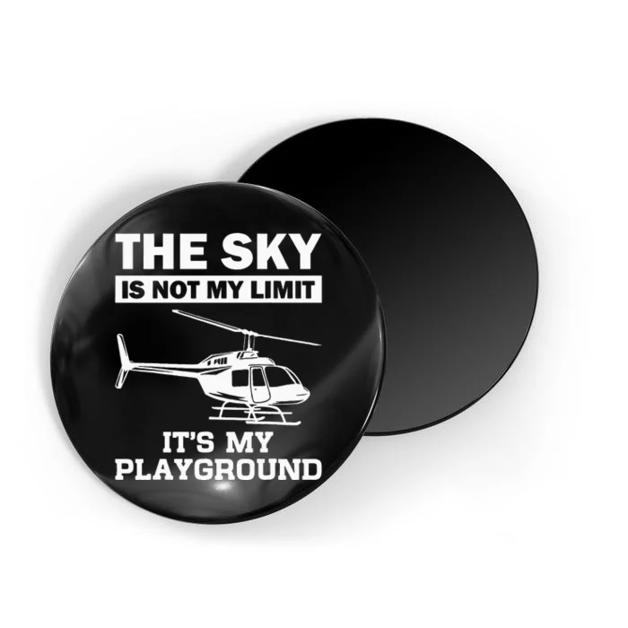 Funny Helicopter Pilot Gift For  Chopper Lovers Magnet