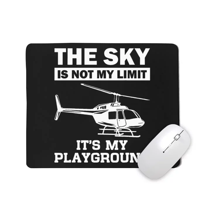 Funny Helicopter Pilot Gift For  Chopper Lovers Mousepad