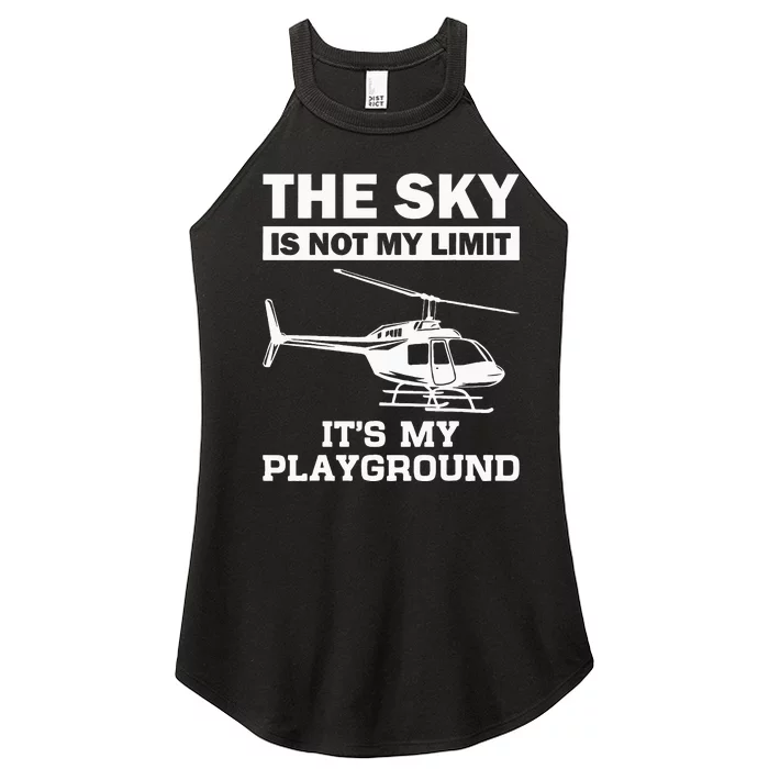 Funny Helicopter Pilot Gift For  Chopper Lovers Women’s Perfect Tri Rocker Tank