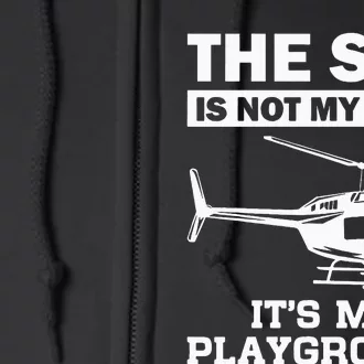 Funny Helicopter Pilot Gift For  Chopper Lovers Full Zip Hoodie