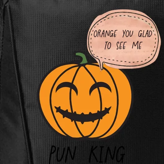 Funny Halloween Pumpkin Pun Joke Dad Joke Pun King Orange Gift City Backpack