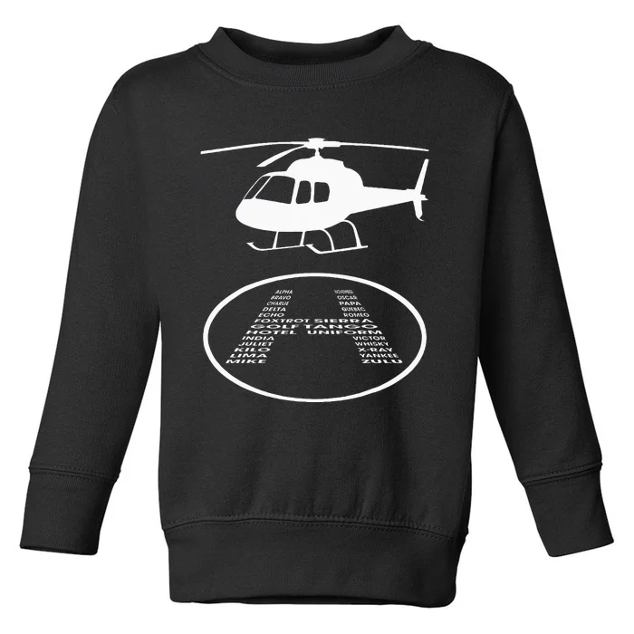 Funny Helicopter Phonetic Alphabet Pilot Aviation Pun Outfit Toddler Sweatshirt