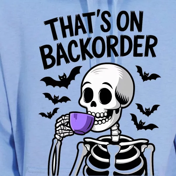 Funny Halloween Pharmacy Tech Skeleton ThatS Backorder Unisex Surf Hoodie