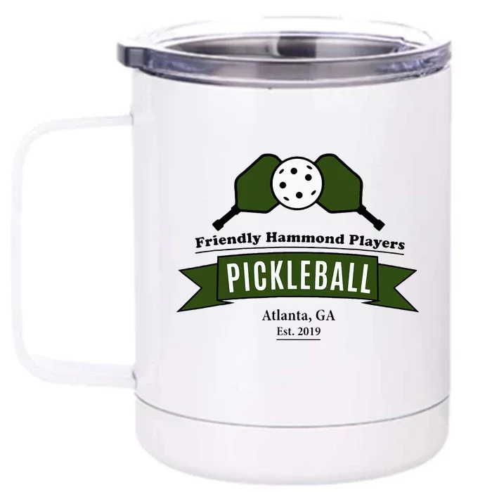 Friendly Hammond Players Pickleball Atlanta Front & Back 12oz Stainless Steel Tumbler Cup