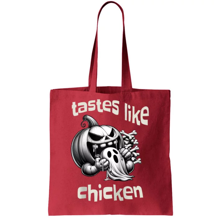 Funny Halloween Pumpkin Eating Ghost Tastes Like Chicken Tote Bag