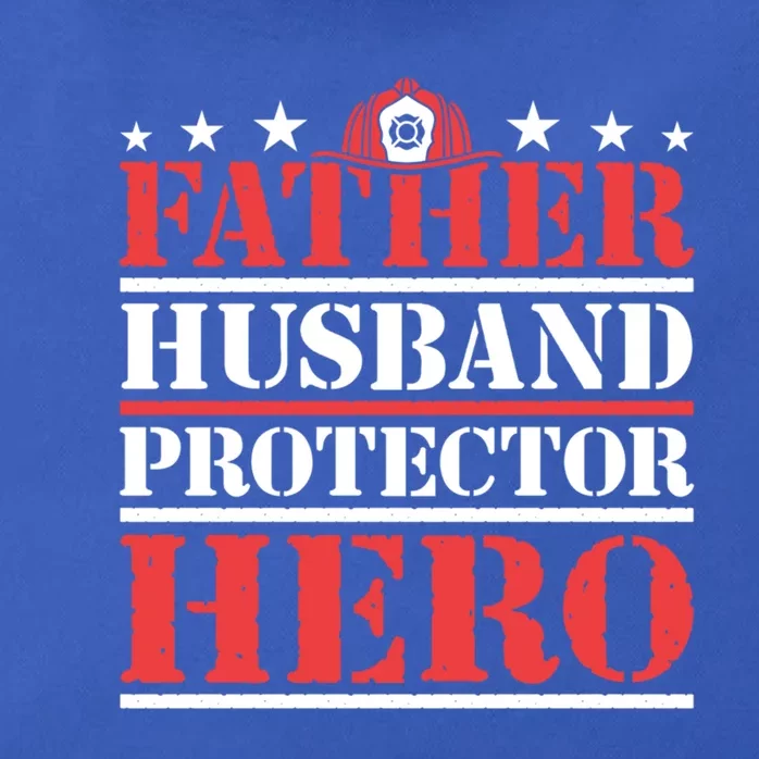 Father Husband Protector Hero Fire Dad Daddy Fathers Day Gift Zip Tote Bag