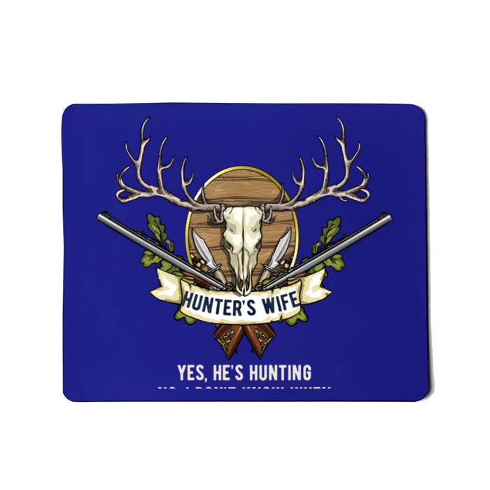 Funny Husband Partner Gone Awol Hunting Poem Hunt Wife Gift Mousepad