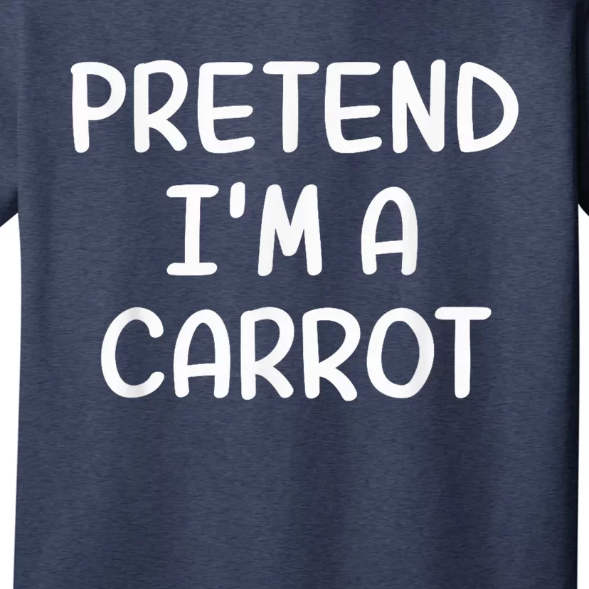 Funny Halloween Party Xmas Lazy Pretend I'm a Carrot T-Shirt