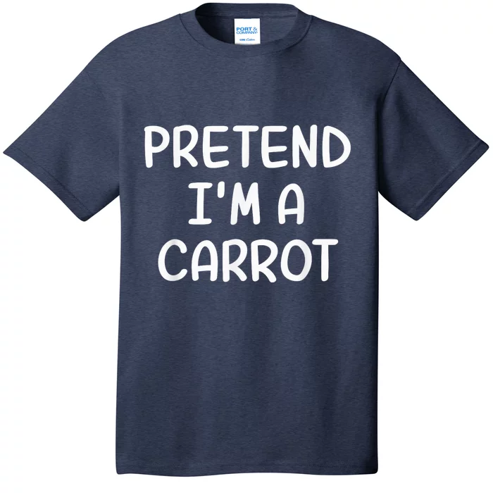 Funny Halloween Party Xmas Lazy Pretend I'm a Carrot T-Shirt