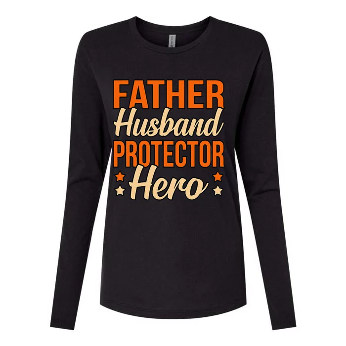 Father Husband Protector Hero Father’s Day Daddy Dad Womens Cotton Relaxed Long Sleeve T-Shirt