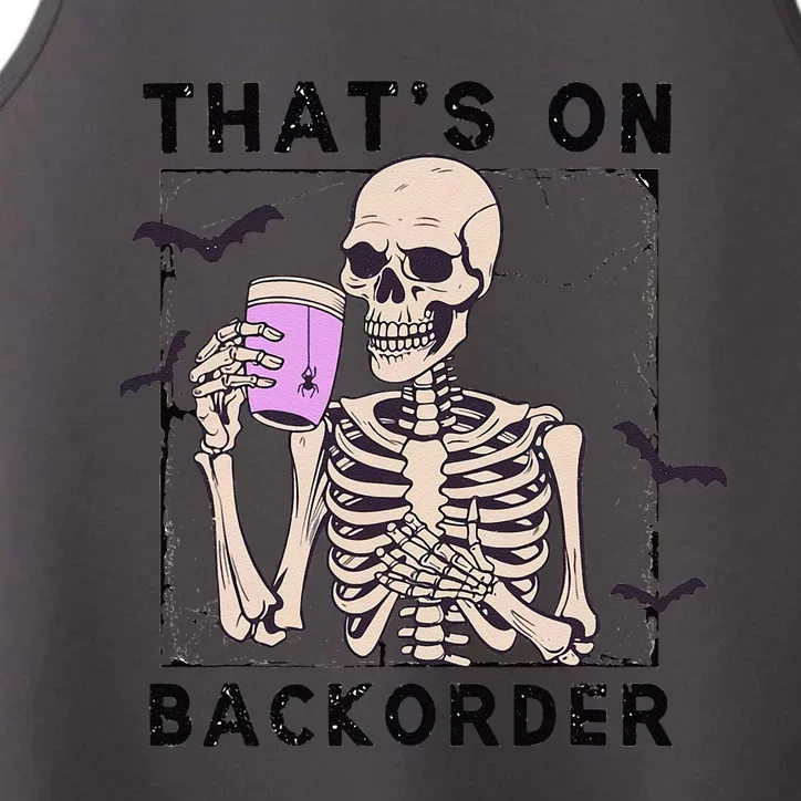 Funny Halloween Pharmacy Tech Skeleton ThatS Backorder Gift Performance Tank