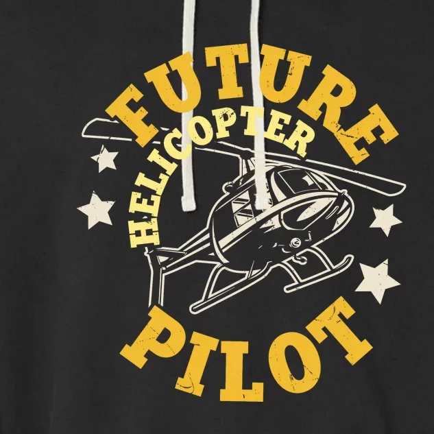 Future Helicopter Pilot Garment-Dyed Fleece Hoodie