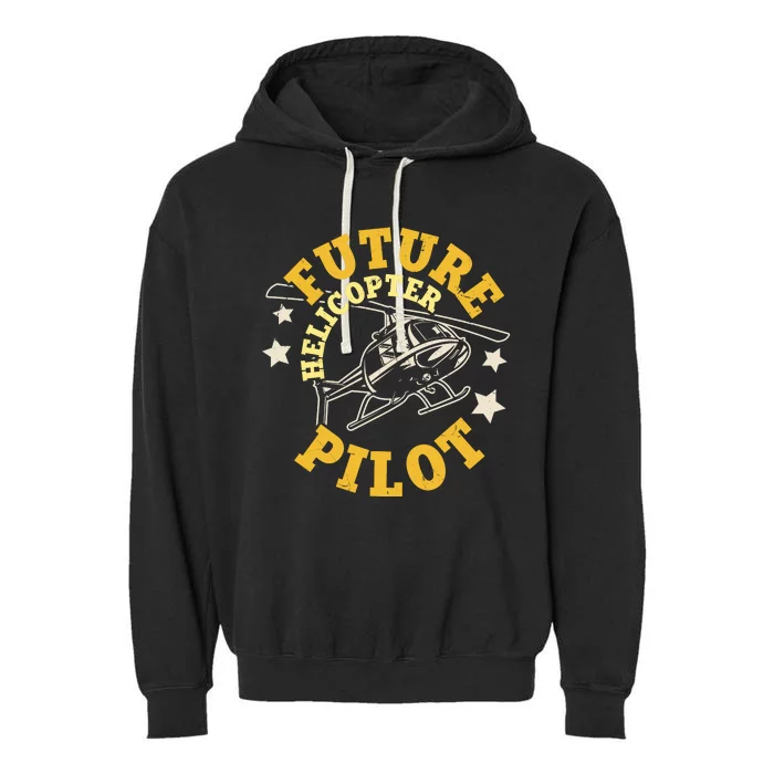 Future Helicopter Pilot Garment-Dyed Fleece Hoodie