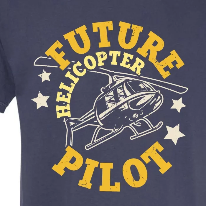 Future Helicopter Pilot Garment-Dyed Heavyweight T-Shirt