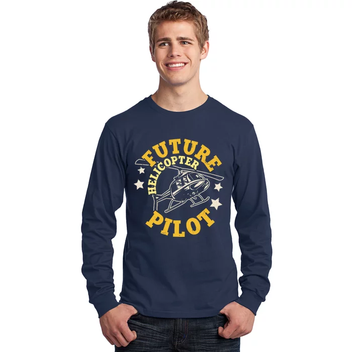 Future Helicopter Pilot Long Sleeve Shirt