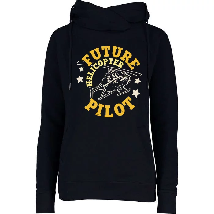 Future Helicopter Pilot Womens Funnel Neck Pullover Hood