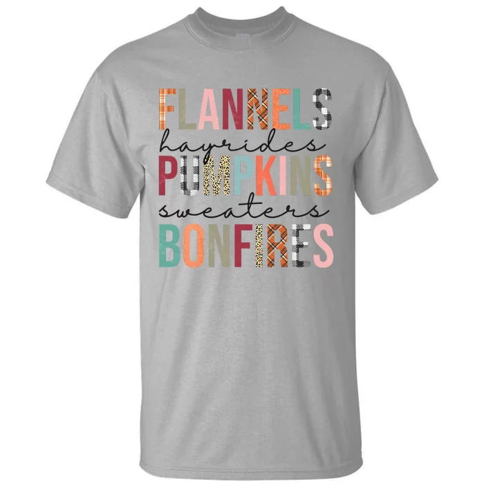 Flannels Hayrides Pumpkins Sweaters Bonfires Fall Autumn Tall T-Shirt