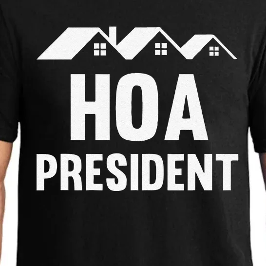 Funny Hoa President Funny Homeowners Association Pajama Set