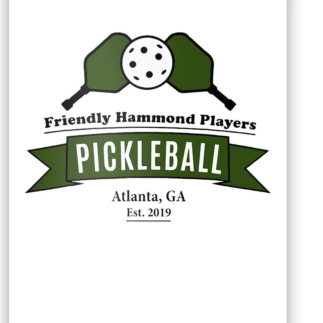 Friendly Hammond Players Pickleball Atlanta Graphic Poster