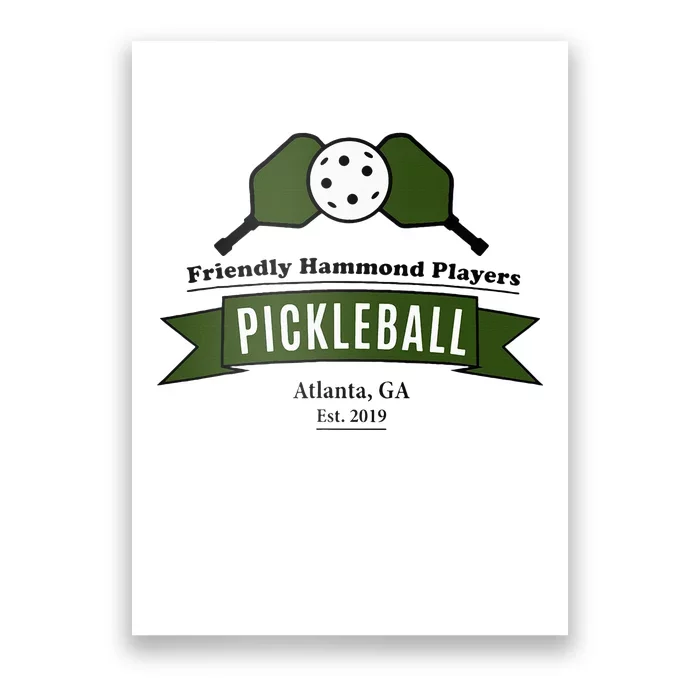 Friendly Hammond Players Pickleball Atlanta Graphic Poster