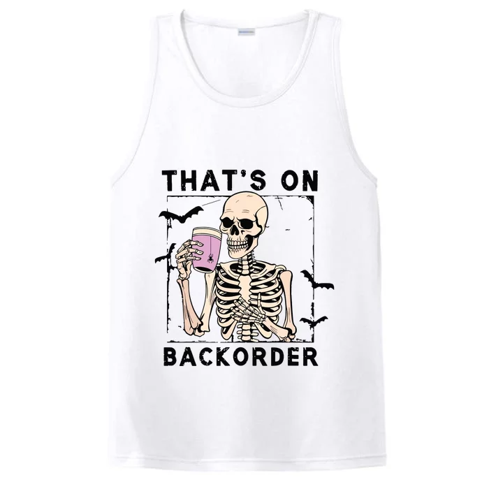 Funny Halloween Pharmacy Tech Skeleton ThatS Backorder Performance Tank