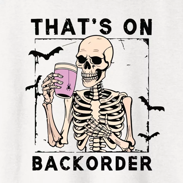 Funny Halloween Pharmacy Tech Skeleton ThatS Backorder Women's Crop Top Tee