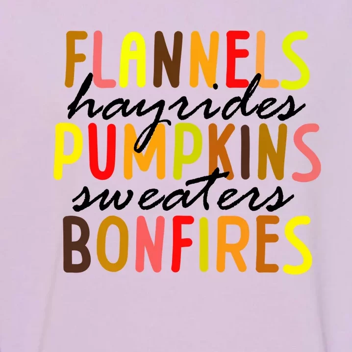 Flannels Hayrides Pumpkins Sweaters Bonfires Garment-Dyed Sweatshirt