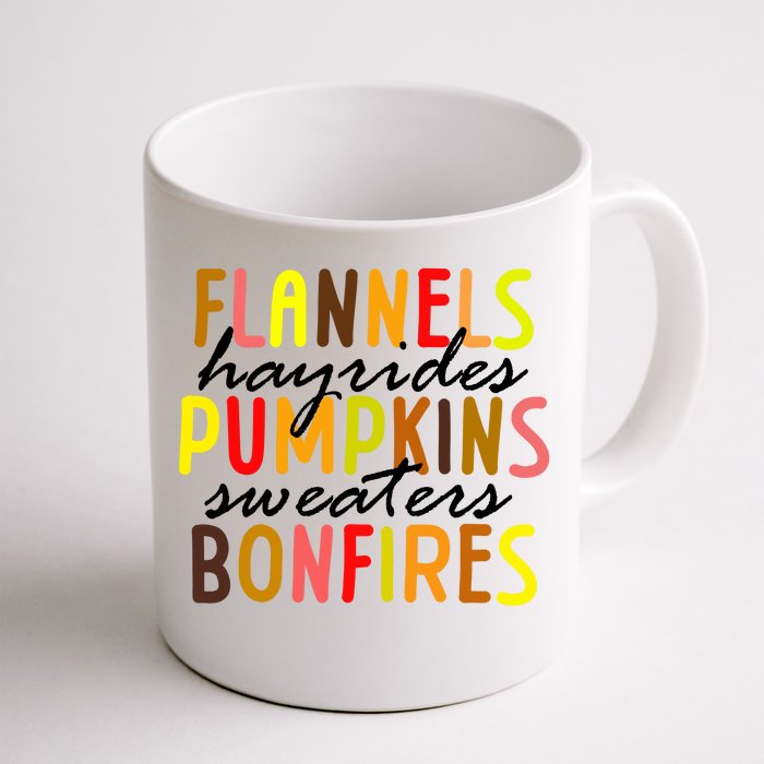 Flannels Hayrides Pumpkins Sweaters Bonfires Front & Back Coffee Mug