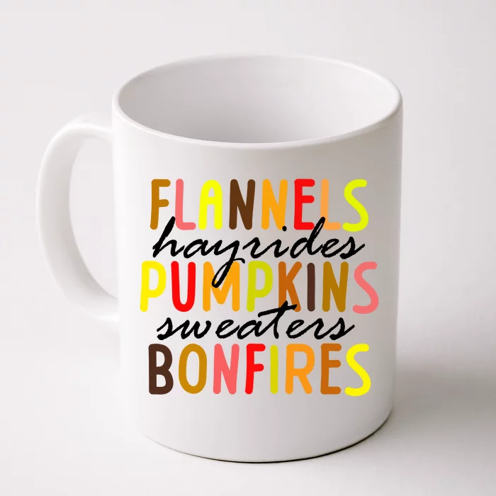 Flannels Hayrides Pumpkins Sweaters Bonfires Front & Back Coffee Mug