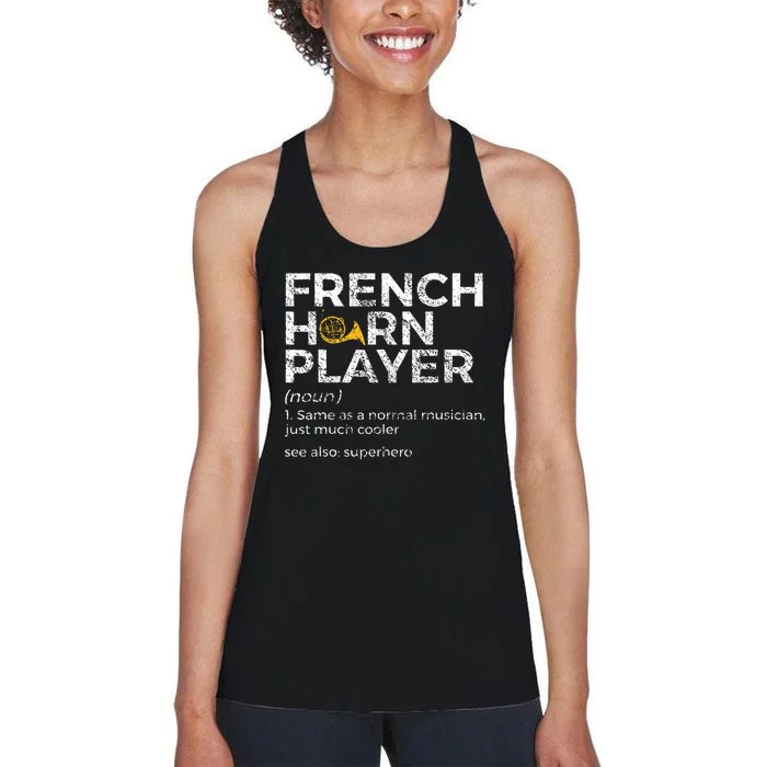 French Horn Player Definition Funny French Horn Women's Racerback Tank