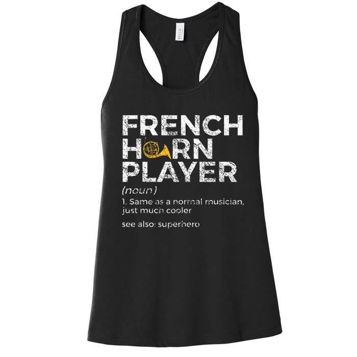 French Horn Player Definition Funny French Horn Women's Racerback Tank