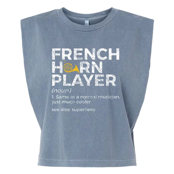 French Horn Player Definition Funny French Horn Garment-Dyed Women's Muscle Tee