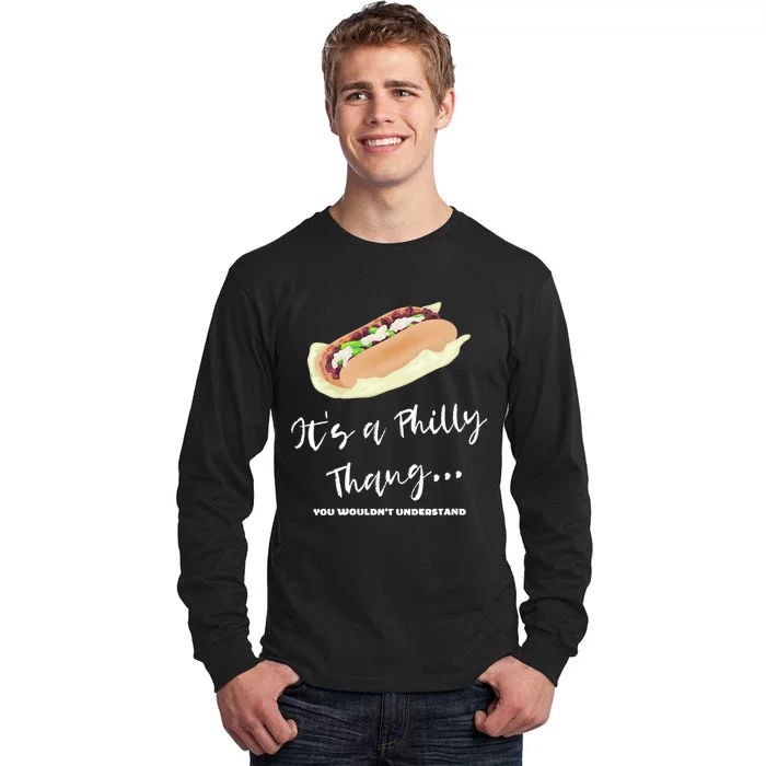 Funny Hoagie, Philadelphia Citizen, Its A Philly Thing Tall Long Sleeve T-Shirt