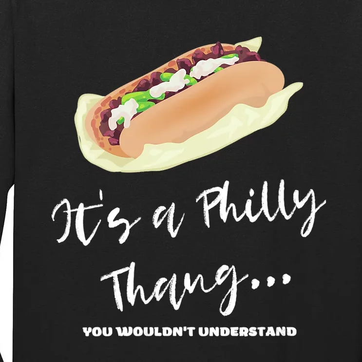 Funny Hoagie, Philadelphia Citizen, Its A Philly Thing Tall Long Sleeve T-Shirt