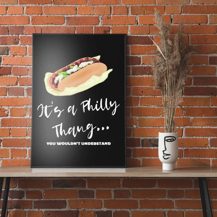 Funny Hoagie, Philadelphia Citizen, Its A Philly Thing Poster