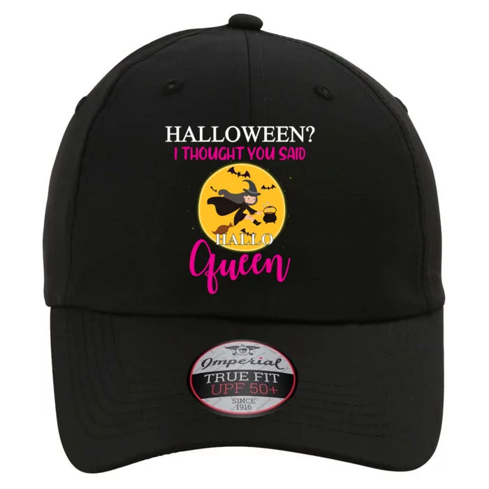 Funny Halloween Queen Flying Witch Funny Gift The Original Performance Cap