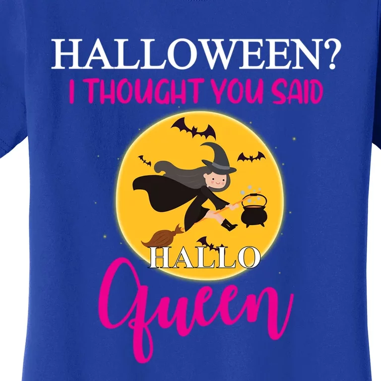 Funny Halloween Queen Flying Witch Funny Gift Women's T-Shirt