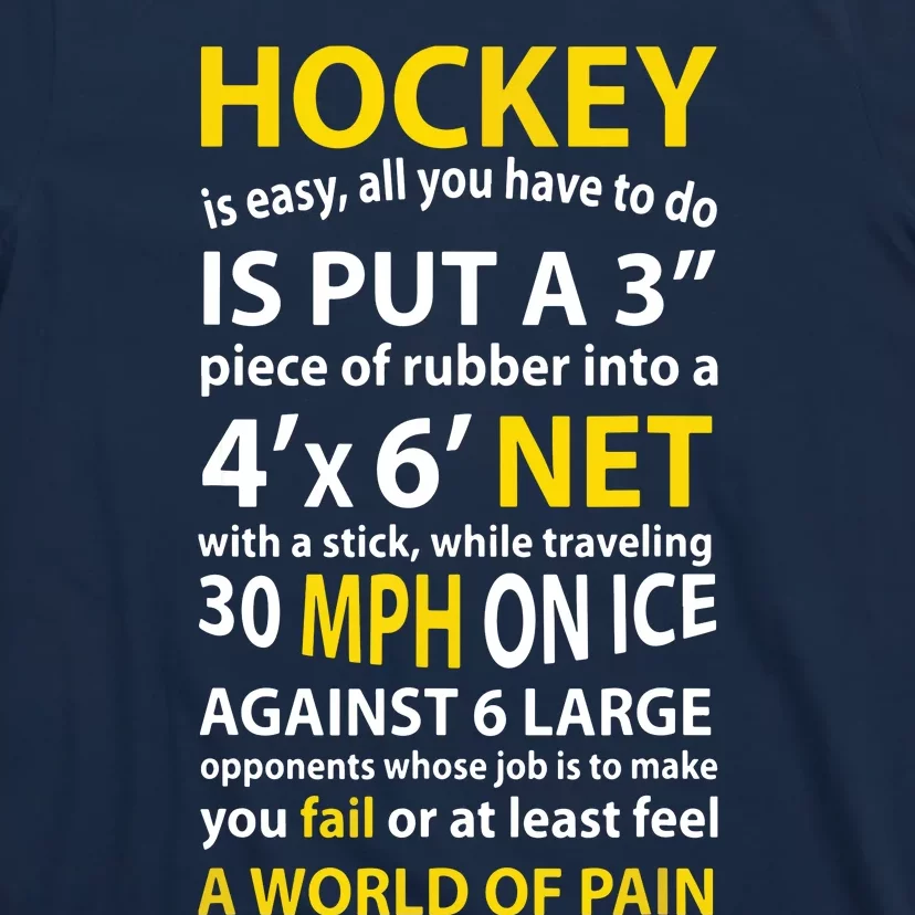 Funny Hockey Quote Hockey Is Easy Gift T-Shirt