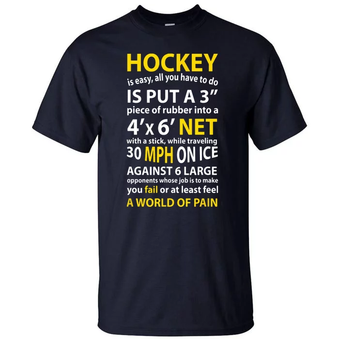 Funny Hockey Quote Hockey Is Easy Gift Tall T-Shirt