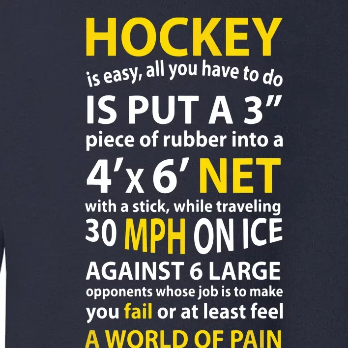 Funny Hockey Quote Hockey Is Easy Gift Toddler Sweatshirt