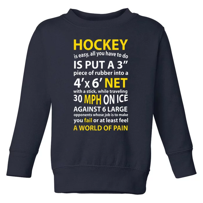 Funny Hockey Quote Hockey Is Easy Gift Toddler Sweatshirt