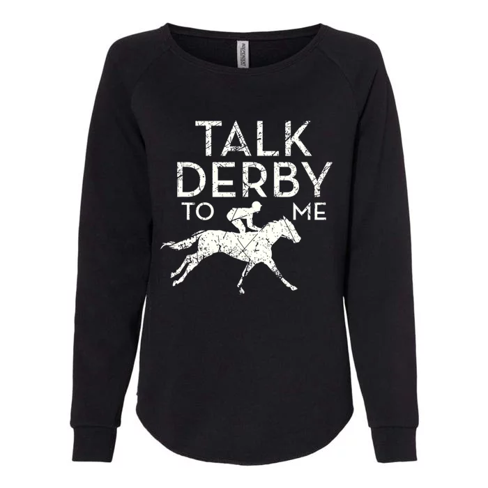 Funny Horse Racing Derby Race Owner Lover Copy Womens California Wash Sweatshirt